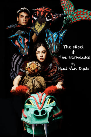 The Nisei & The Narnauks by Paul Van Dyck