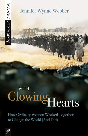 With Glowing Hearts by Jennifer Wynne Webber