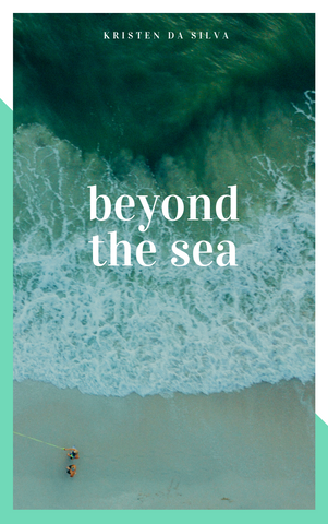 Beyond the Sea by Kristen Da Silva