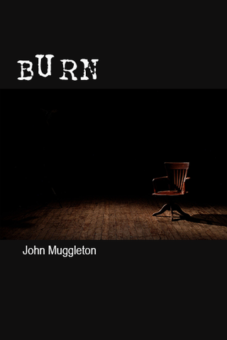 Burn by John Muggleton