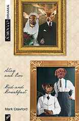 Stag & Doe/Bed and Breakfast by Mark Crawford