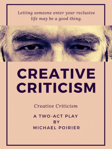 Creative Criticism by Michael L. Poirier