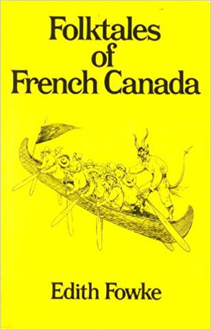 Folk Tales of French Canada by Edith Fowke