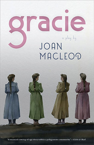 Gracie by Joan MacLeod
