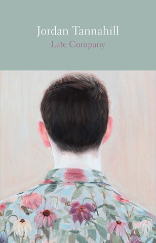 Late Company by Jordan Tannahill