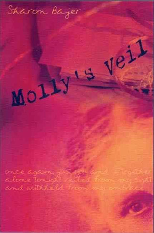 Molly's Veil by Sharon Bajer