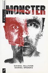 Monster by Daniel MacIvor