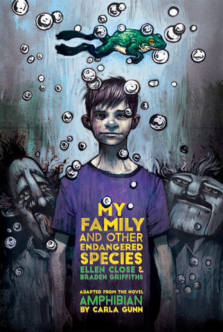 My Family and Other Endangered Species by Ellen Close and Braden Griffiths