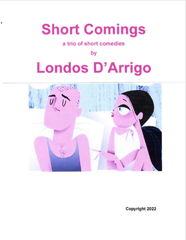 Short Comings by Londos D'Arrigo