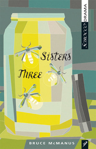 Three Sisters by Bruce McManus