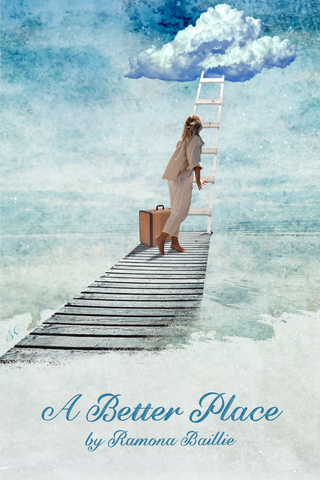 A Better Place by Ramona Baillie