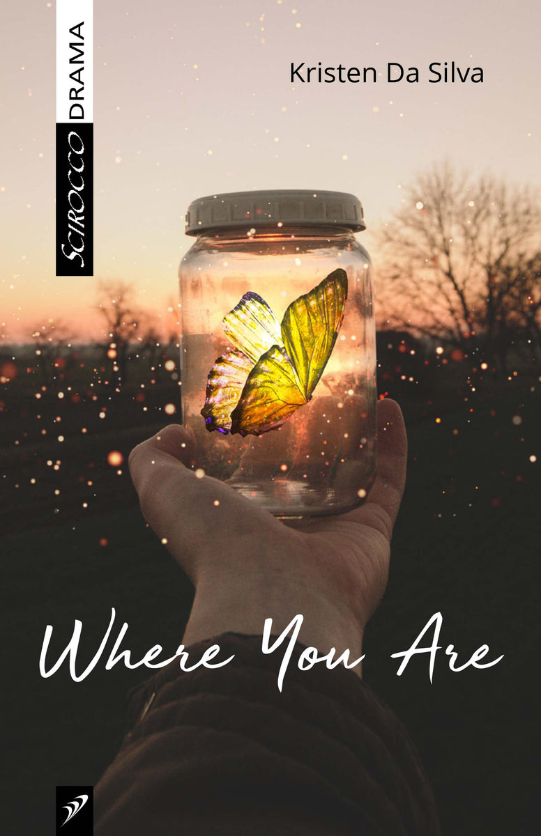Where You Are by Kristen Da Silva – Canadian Play Outlet